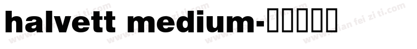 halvett medium字体转换